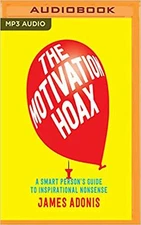 Motivation Hoax, The [MP3 CD] James Adonis