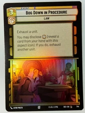 Star Wars Unlimited - x3 Bog Down in Procedure Foil 744