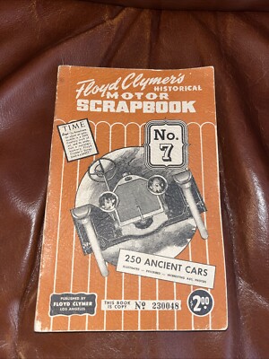 FLOYD CLYMER'S HISTORICAL MOTOR SCRAPBOOK NUMBER 7