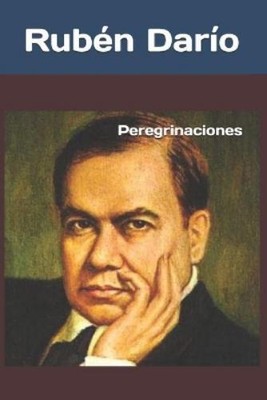 Rubén Darío Peregrinaciones (Paperback) (UK IMPORT)