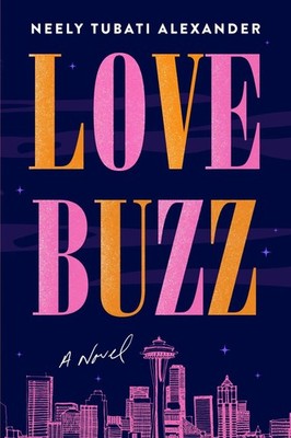 Love Buzz Neely Tubati Alexander