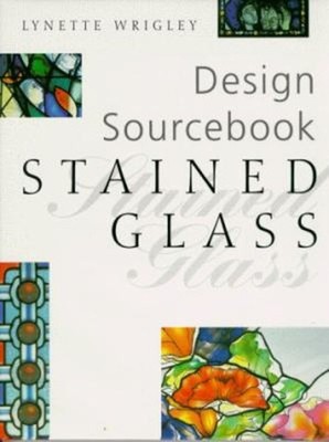 Buntglas: Design-Sourcebook Hardcover Lynette Wrigley