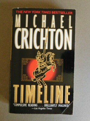 Timeline - by Michael Crichton - 1999 paperback