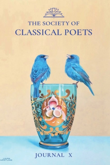 The Society of Classical Poets Journal X by Evan Mantyk PAPERBACK 9781949398663