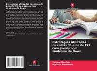 Tatiana MercháN (U. A.) | EstratéGias Utilizadas Nas Salas De Aula De EFL Com...
