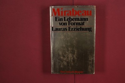 375277 Honoré Gabriel de Riqueti EIN LEBEMANN VON FORMAT Merlin Verlag Andreas