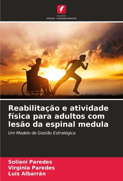 ReabilitaçãO E Atividade FíSica Para Adultos Com LesãO Da Espinal Medula Soliani-image