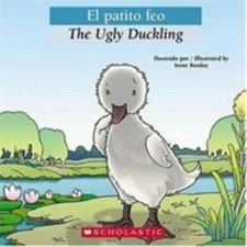 Bilingual Tales: El patito feo / The Ugly D- paperback, 0439773768, Luz Orihuela