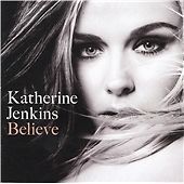 Katherine Jenkins / Believe *NEW CD*