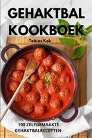 Tobias Kok | Gehaktbal Kookboek | Taschenbuch | NiederläNdisch (2024)