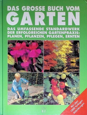 Das große Buch vom Garten   Gabriele & Peter Michael, Fabri Verlag 1995 Vintage