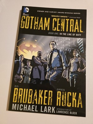 Gotham Central, Book 1: In the Line of Duty by Ed Brubaker & Greg Rucka 