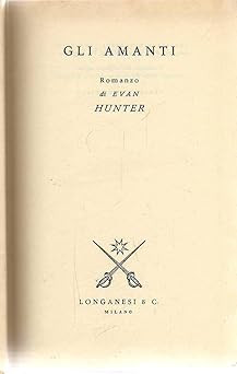 Die Liebhaber Evan Hunter Longanesi 1960 [Hardcover] Evan Hunter and Long