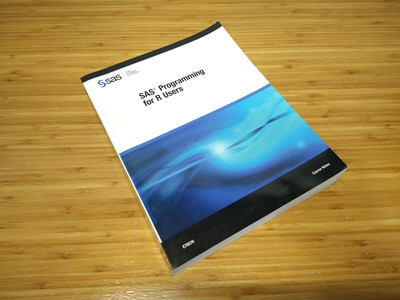 SAS Programming For R Users Course Notes Book E70576 By SAS Institute