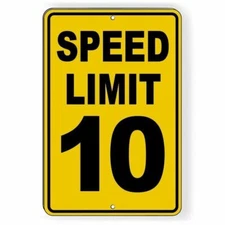 Speed Limit 10 Sign / Decal  Mph Slow Warning Traffic Road Highway Sw014Y /