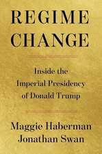 Regime Change Inside the Imperial Presidency ...