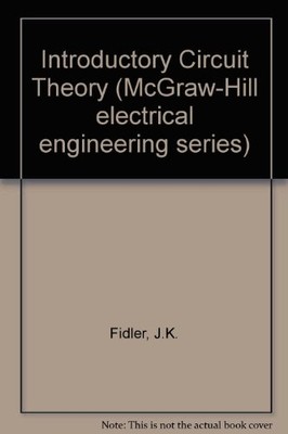 Introductory Circuit Theory (McGraw-Hill electrical engineering 
