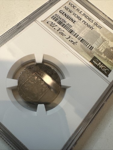 The First New York Penny 1744 VOC N.E. Indies Duit NGC GENUINE 281 Year Old Coin - Picture 8 of 8