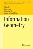Nihat Ay (U. A.) | Information Geometry | Buch | Englisch (2017) | Xi | Springer