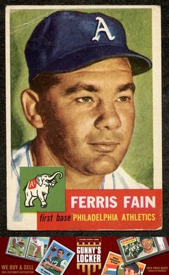 1953 Topps Ferris Fain 24 Philadelphia Athletics