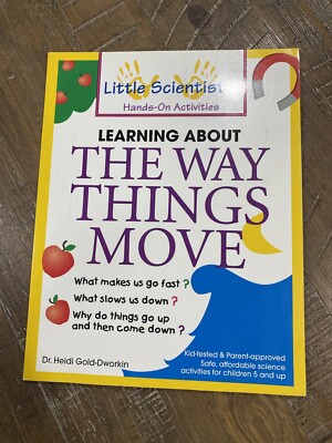 Learn about the Way Things Move by Heidi Gold-Dworkin (2000, Trade Paperback)