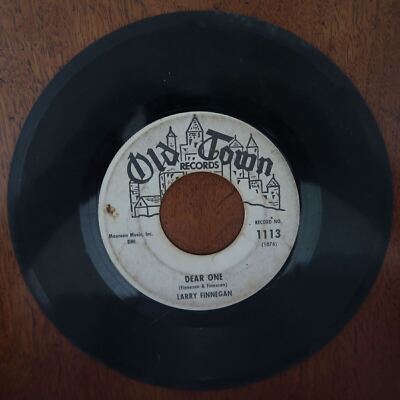 LARRY FINNEGAN : DEAR ONE / CANDY LIPS VINYL 45 OLD TOWN VG 3-152