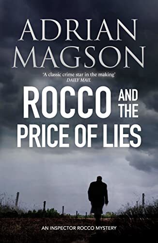 Rocco and the Price of Lies: 6 (Inspector Lucas Rocco) (Inspecto