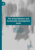 The United Nations And Sustainable Development Goals Sheriff Folarin