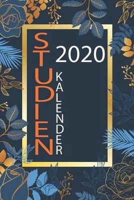 Studienkalender 2020: Wochenplaner / Tagesplaner - 1 Woche auf 2 Seiten - Studie