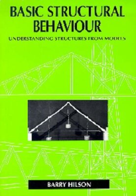 Basic Structural Behaviour,B.O. Hilson