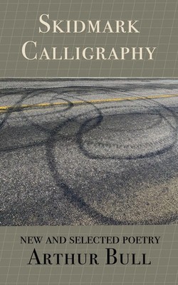 Skidmark Calligraphy Arthur Bull Taschenbuch Englisch 2023 EAN 9781990187865