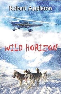 Wild Horizon by Robert Appleton Paperback Book
