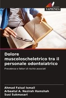 Dolore Muscoloscheletrico Tra Il Personale Odontoiatrico Susi Sukmasari