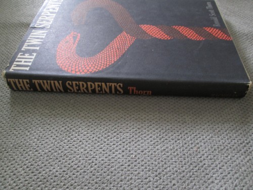 The Twin Serpents by Ronald Scott Thorn 1965 Hardback Book Dust Jacket - Picture 2 of 8