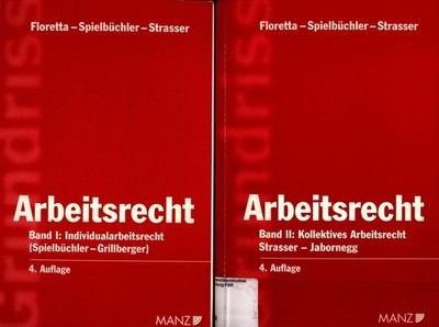 Arbeitsrecht Band I, II 2 Bände komplett Band I : Individualarbeitsrecht (Arbeit