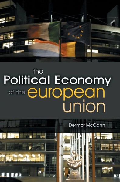 Dermot Mccann | The Political Economy Of The European Union | Buch | Englisch-image