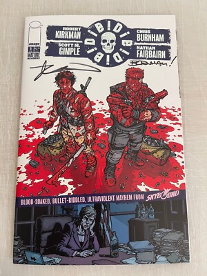 DIE! DIE! DIE! #1 SILVER FOIL VARIANT SIGNED BY KIRKMAN & BURNHAM IMAGE COMICS