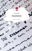 Emma Paul | Zusammen. Life Is A Story - Story.One | Buch | Deutsch (2025)