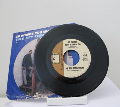45 RECORD - THE 5TH DIMENSION - GO WHERE YOU WANNA GO