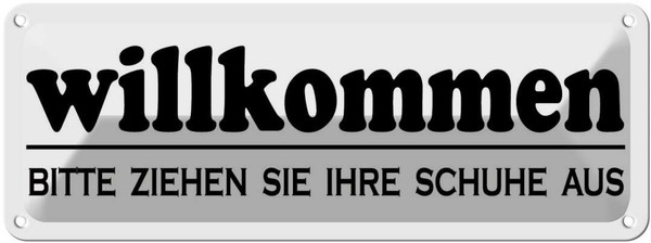 Blechschild 10X27 Cm Willkommen Bitte Ihre Schuhe Aus Spruch Zitat Deko Geschenk-image