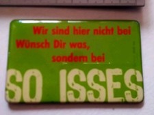 Magnet Kühlschrank So Isses