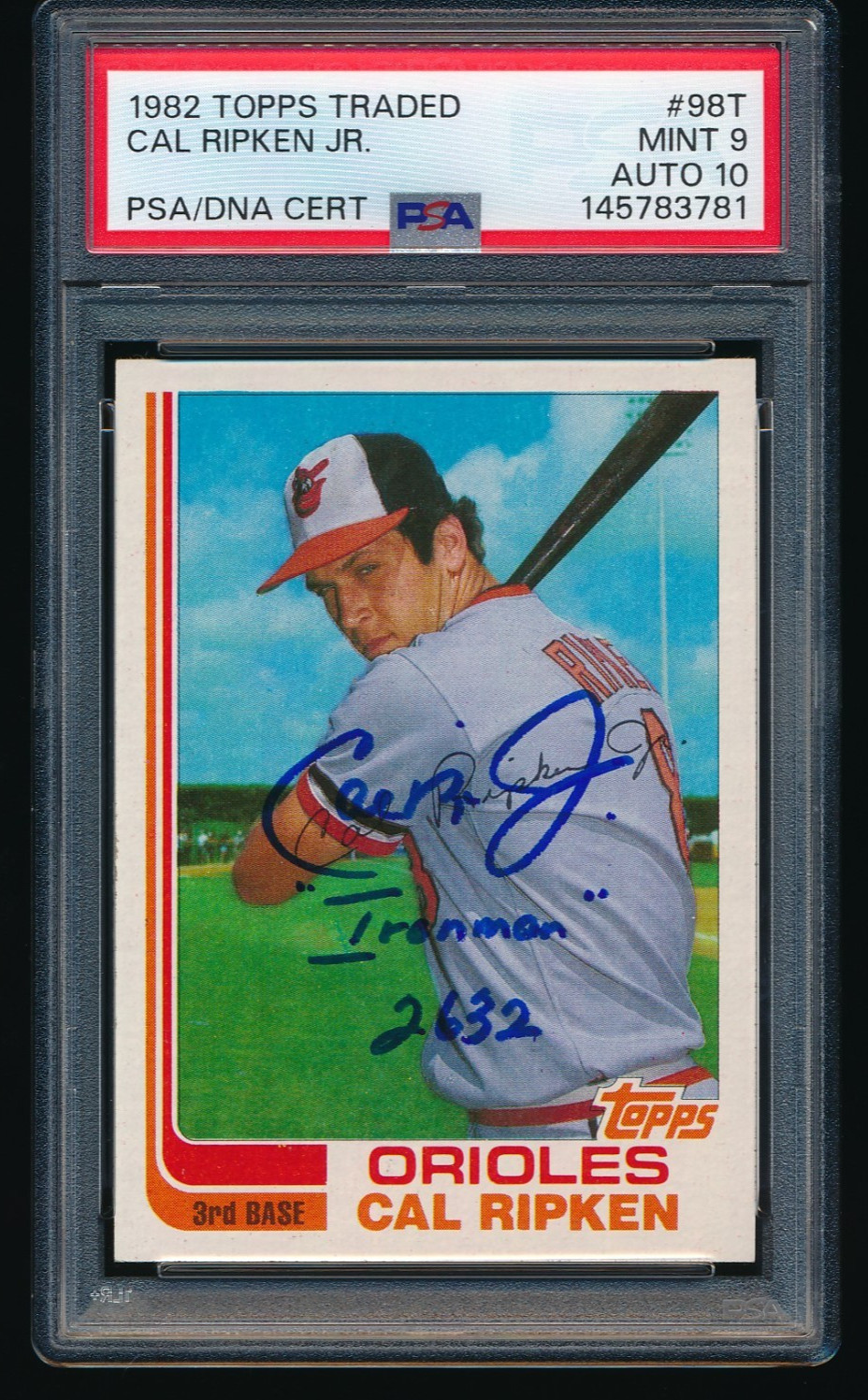 1982 Topps Traded #98T Cal Ripken Jr Signed RC Ironman 2632 PSA 9 MINT/ 10 AUTO