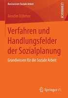 Verfahren Und Handlungsfelder Der Sozialplanung Anselm BöHmer