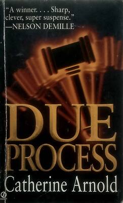 Due Process by Catherine Arnold / 1996 Paperback Suspense Novel 