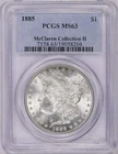 1885 Morgan Silver Dollar PCGS MS 63 McClaren Collection II Pedigree