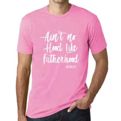Men's Graphic T-Shirt Ain't No Hood Like Fatherhood Eco-Friendly Limited Edition