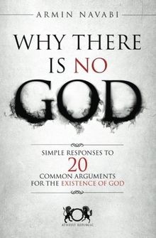 Why There Is No God: Simple Responses to 20 Common ... | Buch | Zustand sehr gut