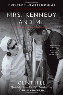 Mrs. Kennedy and Me von Hill, Clint, McCubbin, Lisa | Buch | Zustand gut