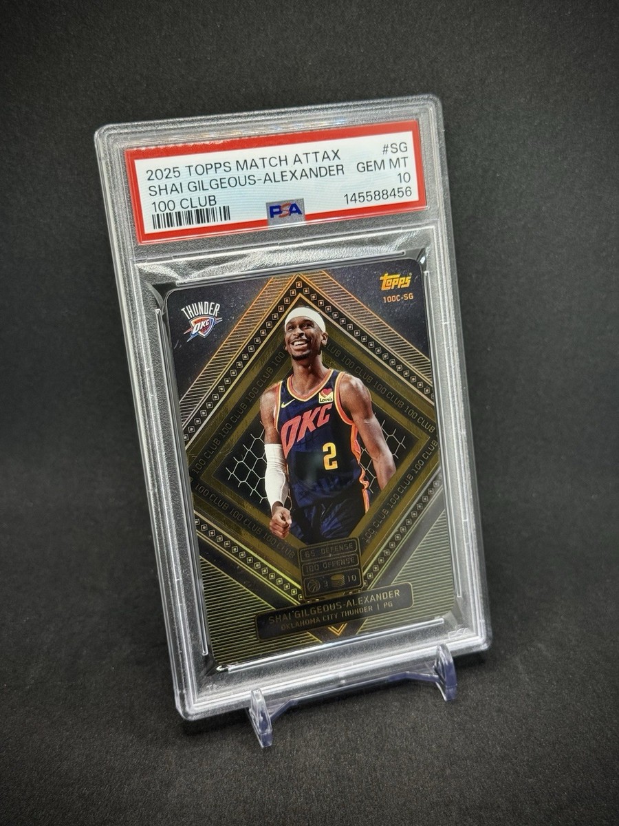 Shai Gilgeous-Alexander 2025 Topps Match Attax 100 Club PSA 10
