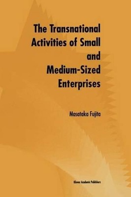 The Transnational Activities of Small and Medium-Sized Enterprises by Masataka F
